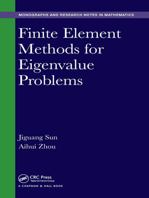 cover image of Finite Element Methods for Eigenvalue Problems